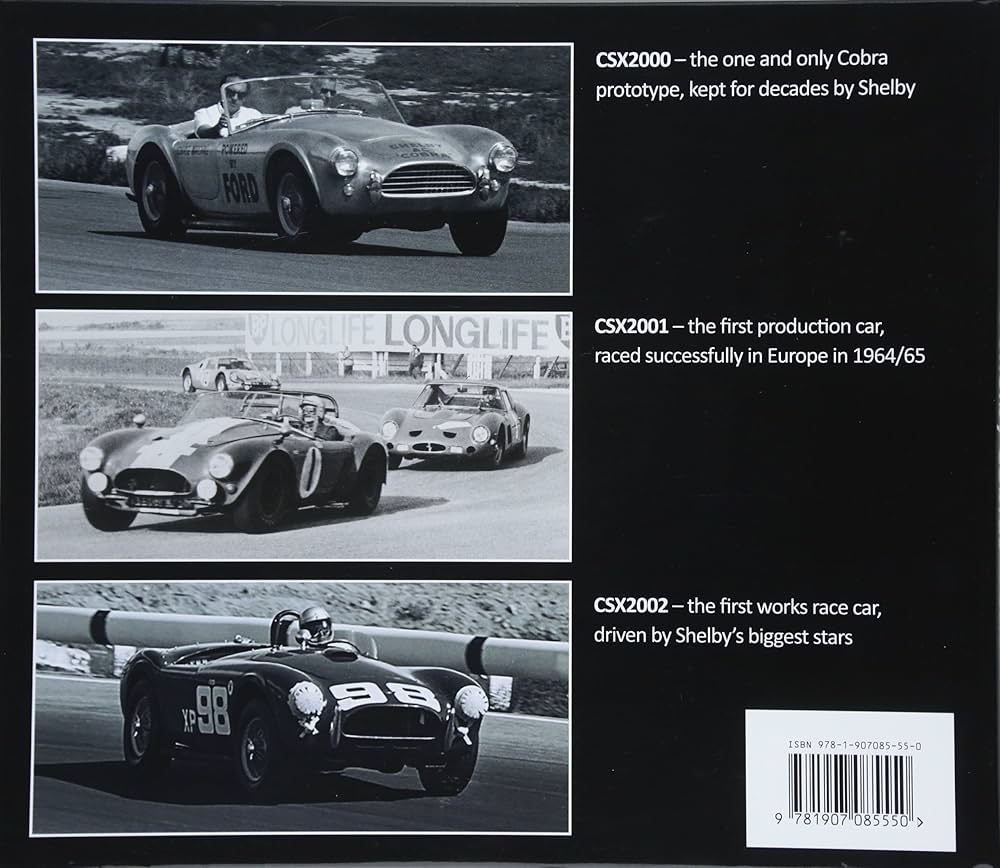 The First Three Shelby Cobras: The Sports Cars That Changed the
