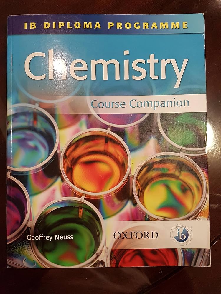 IB Chemistry Course Companion: International Baccalaureate Diploma