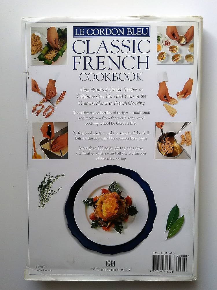 Le Cordon Bleu: Classic French Cookbook: The Centenary Collection