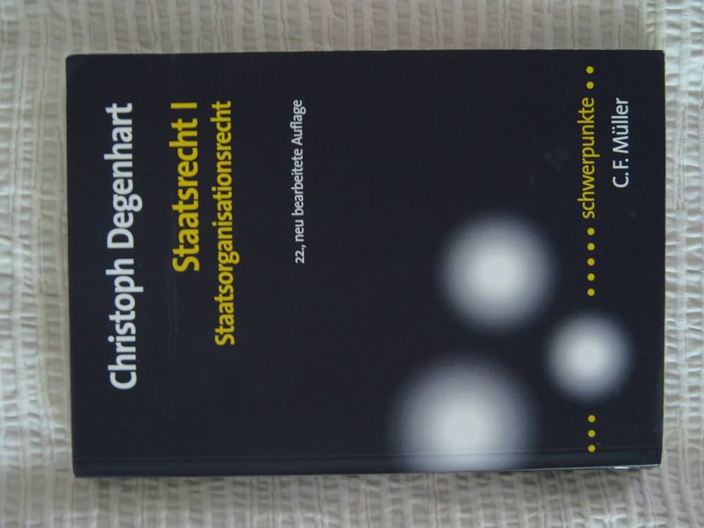 Amazon.co.jp: Staatsrecht 1. Staatsorganisationsrecht : Degenhart