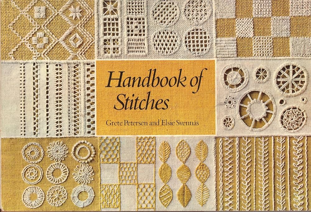 Handbook of Stitches: Grete Petersen, Elsie Svennas, Anne Wilkins