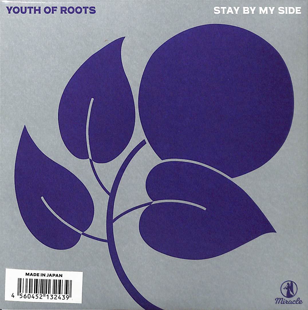 芽瑠璃堂 ＞ YOUTH OF ROOTS C/W YOUNG ISRAELITES 『Stay By My Side