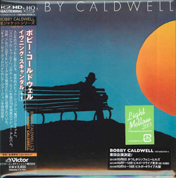 芽瑠璃堂 ＞ ボビー・コールドウェル 紙ジャケ K2HD HQCDコレクション