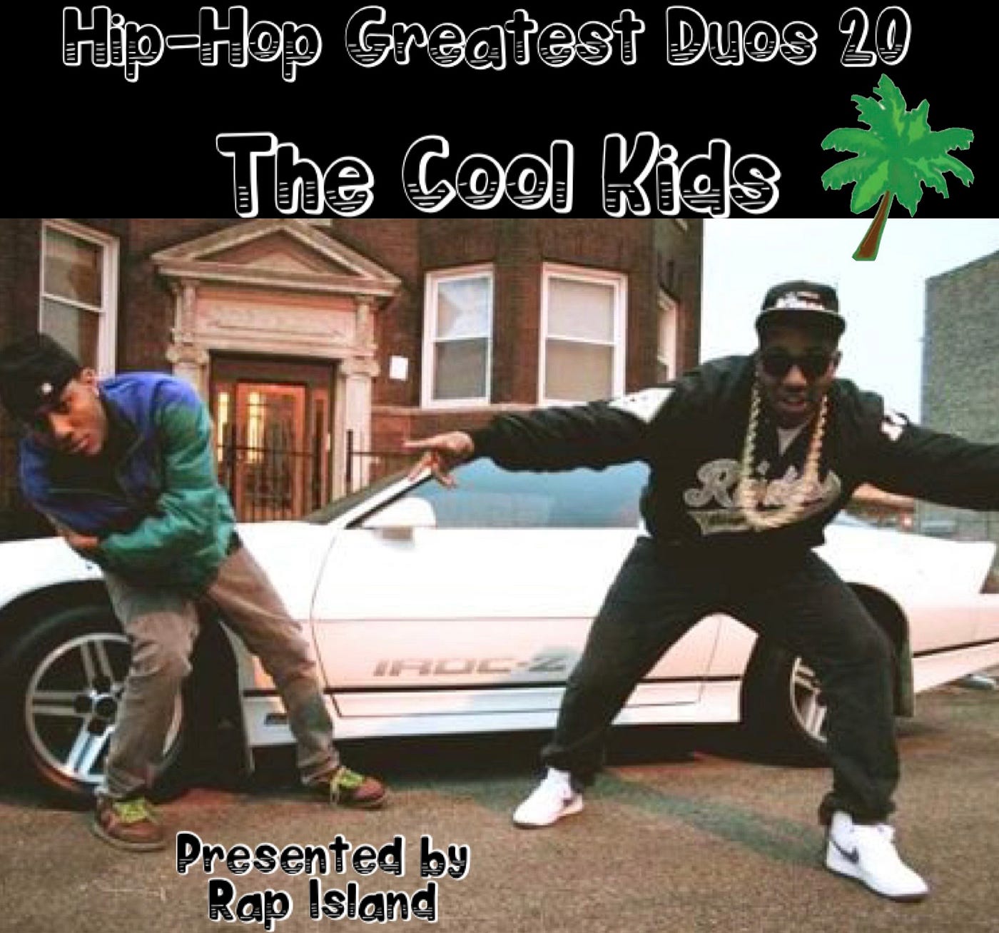 Hip -Hop's Greatest Duos #20: The Cool Kids | by Sky Taylor | Rap