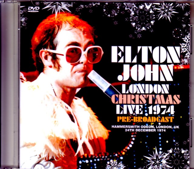 Elton John エルトン・ジョン/London,UK 1974 Pre-Broadcast Ver.