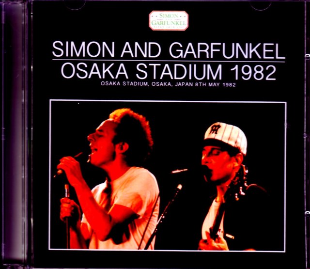 Simon and Garfunkel サイモン・アンド・ガーファンクル/Osaka,Japan 1982