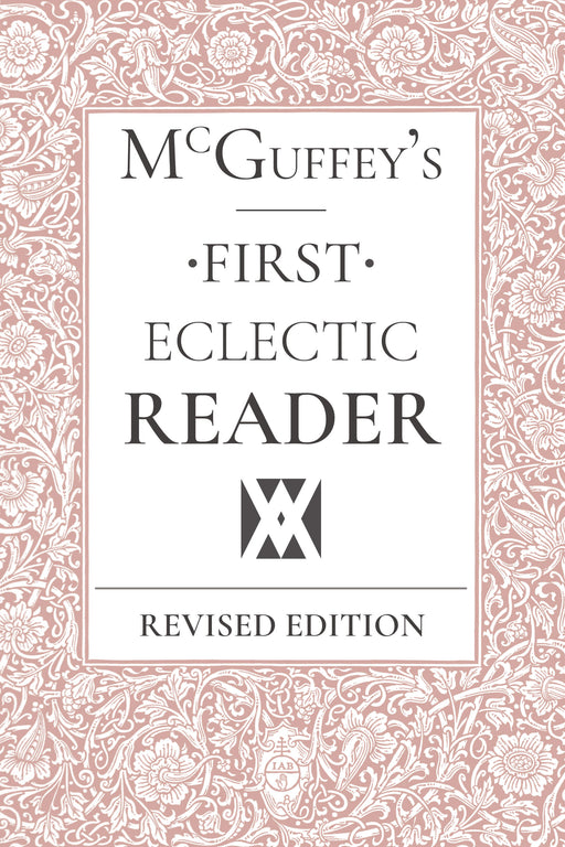 McGuffey's Eclectic First Reader- William Holmes McGuffey — New