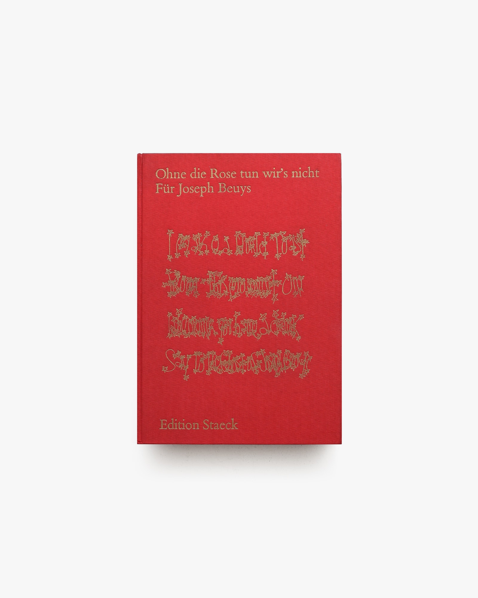 Ohne die Rose tun Wir's Nicht fur Joseph Beuys | ヨーゼフ・ボイス