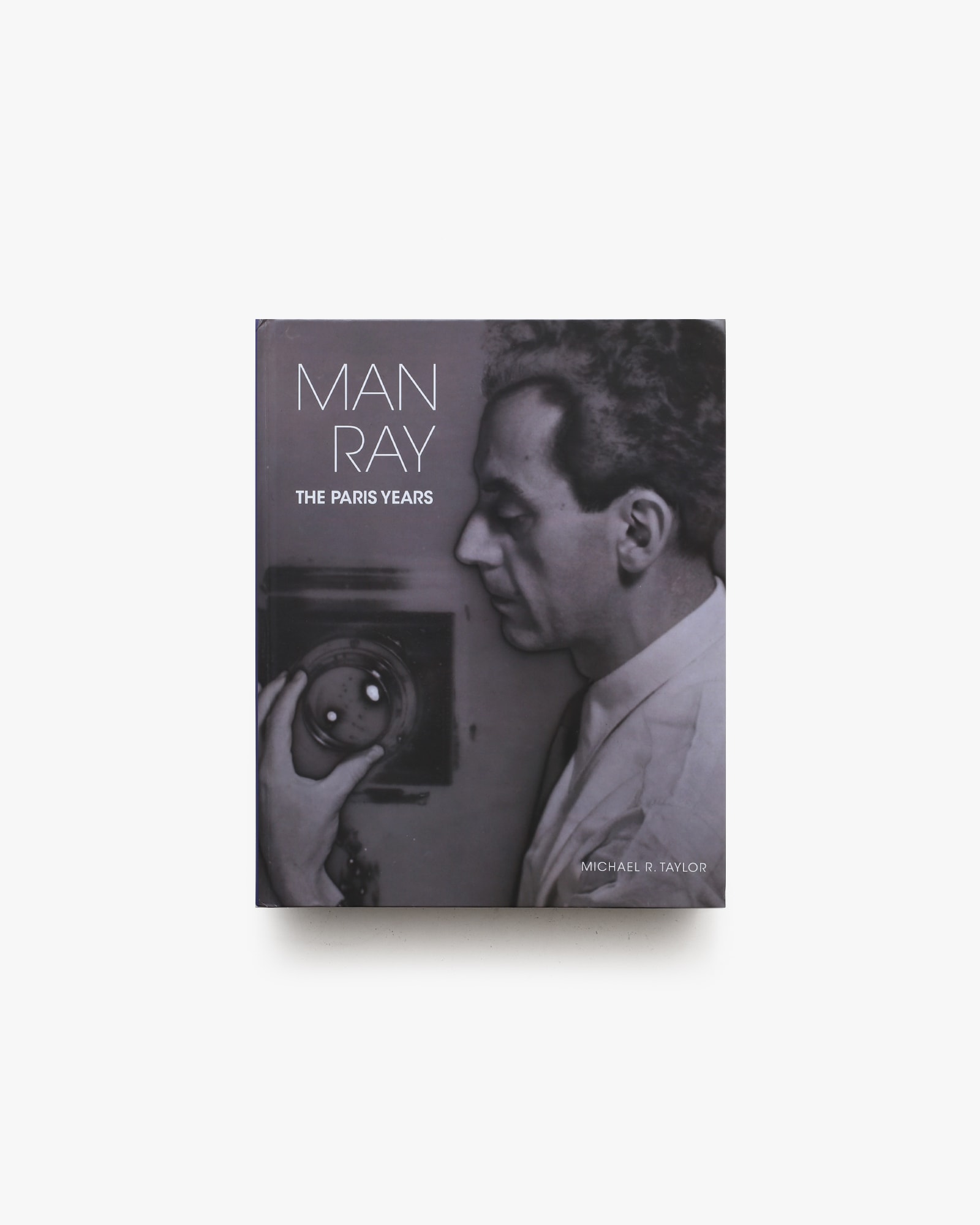 Man Ray: The Paris Years | nostos books ノストスブックス