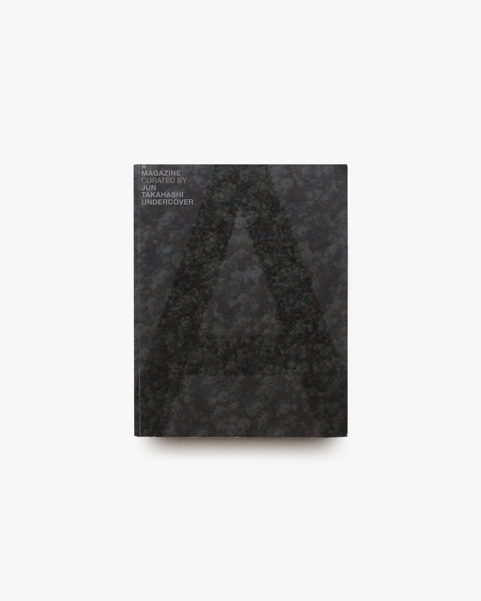 A Magazine #4 Curated by Jun Takahashi UNDERCOVER | nostos books
