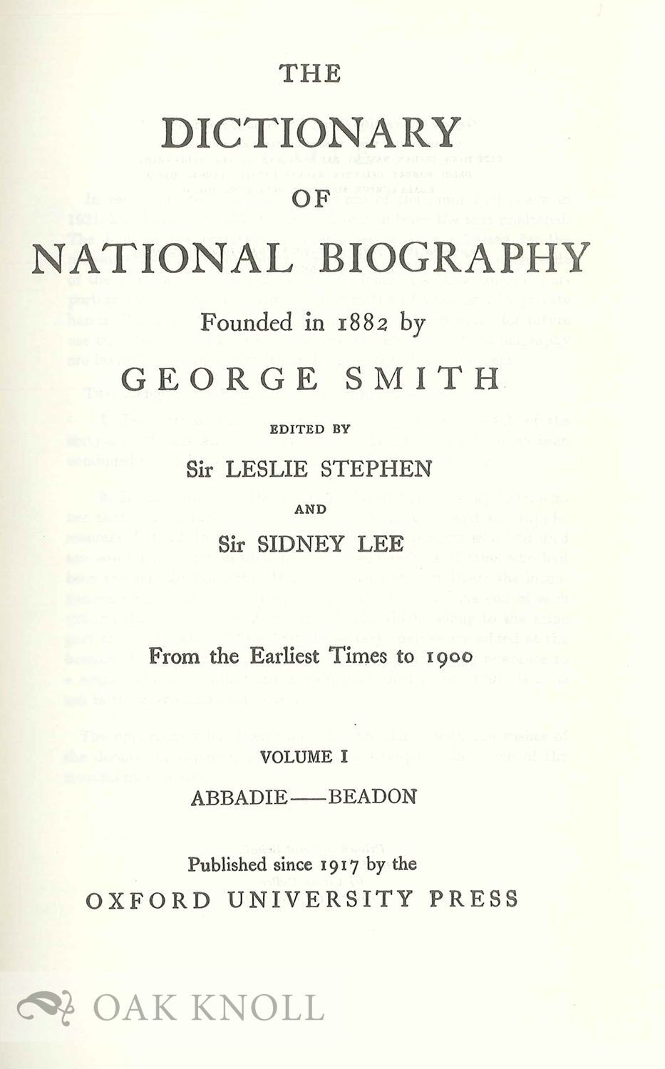 DICTIONARY OF NATIONAL BIOGRAPHY, FOUNDED IN 1882 BY GEORGE SMITH