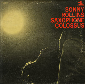 Sonny Rollins – Saxophone Colossus | The Skeptical Audiophile