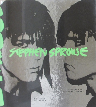 The Stephen Sprouse Book スティーブン・ スプラウス | ON THE BOOKS