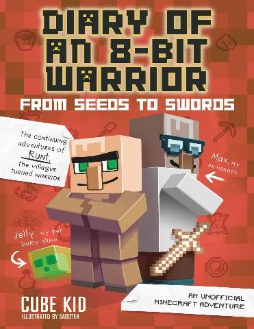 Diary of an 8-BIT Warrior (From Seeds to Swords) - Flipbook by