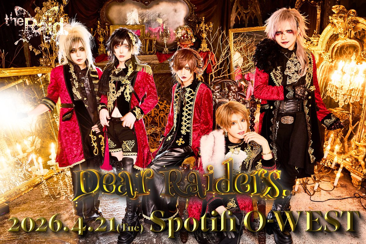 告知① ワンマンライブ開催 『Dear Raiders.』 2026.4.21(火)spotify O