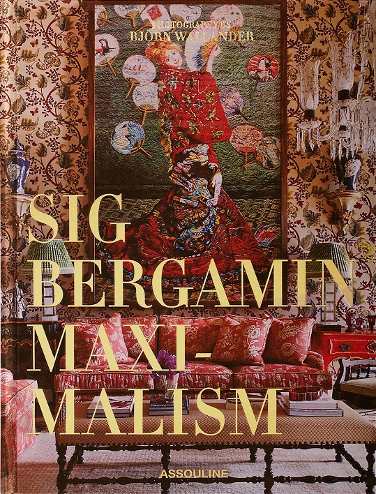 Maximalism by Sig Bergamin | Peribo
