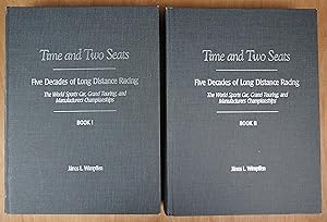 Time and Two Seats: Five Decades of Long Distance Racing. The