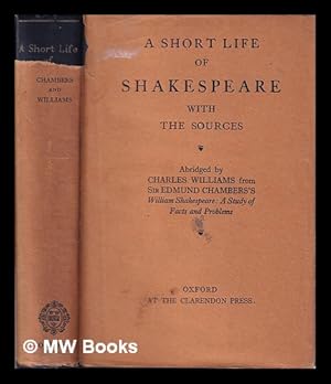 William Shakespeare a Study of Facts and Problems by Chambers E K