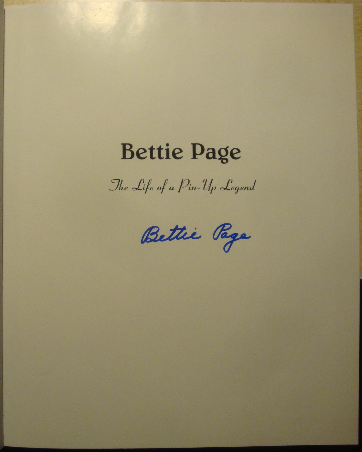 Bettie Page: The Life of a Pin-Up Legend (signed by Page) by Essex