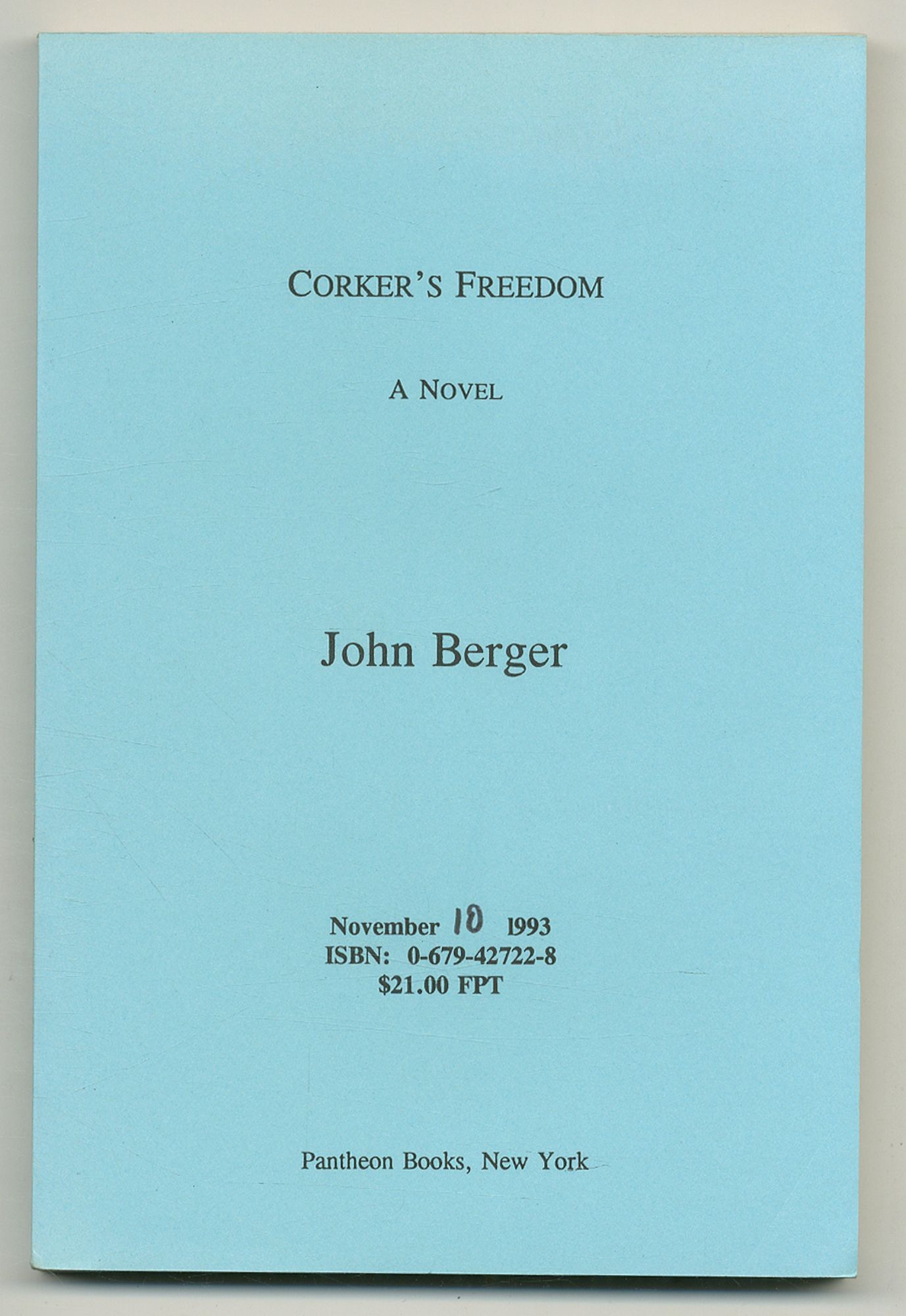 Corker's Freedom by BERGER, John: Near Fine Softcover (1993