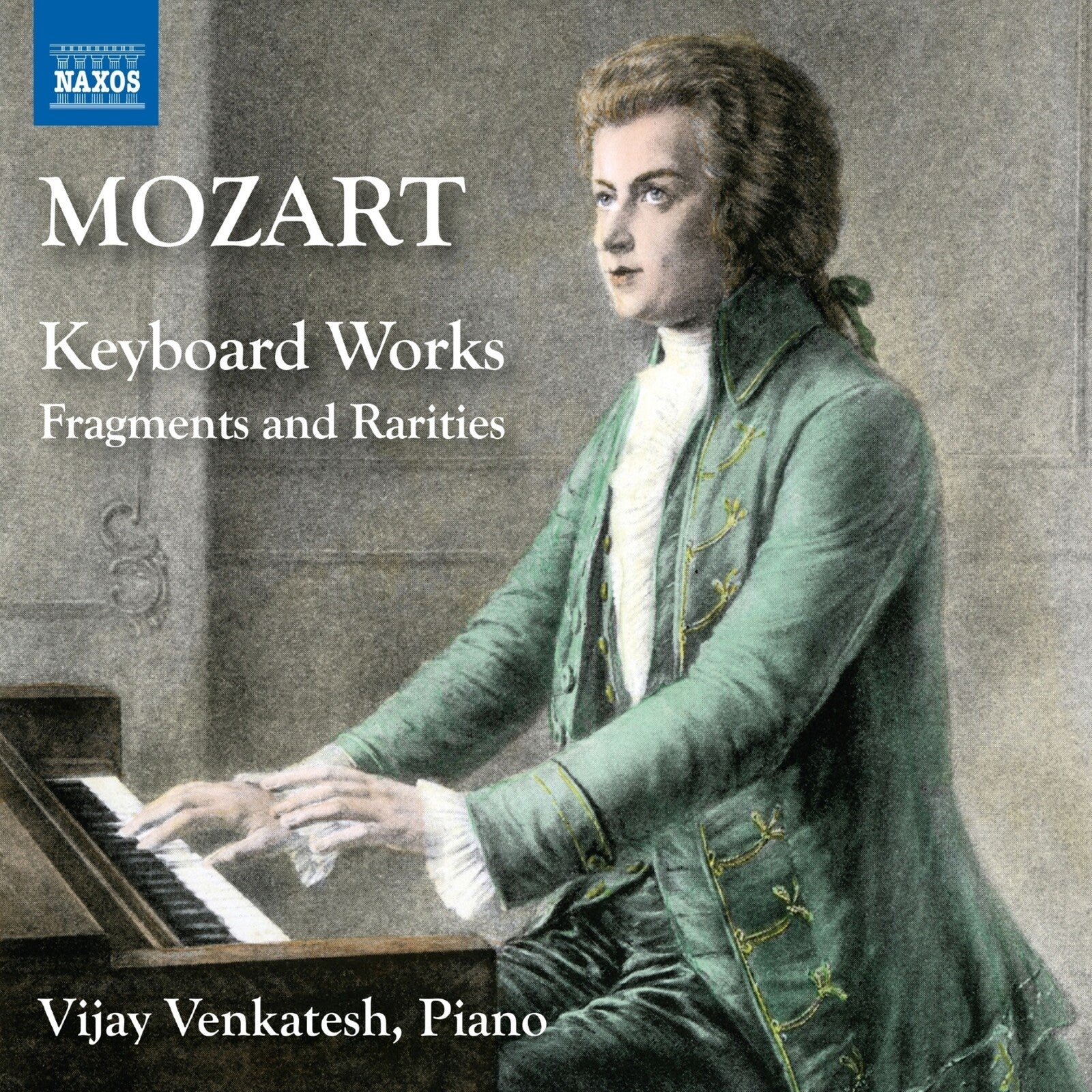 Vijay Venkatesh: Wolfgang Amadeus Mozart: Keyboard Works
