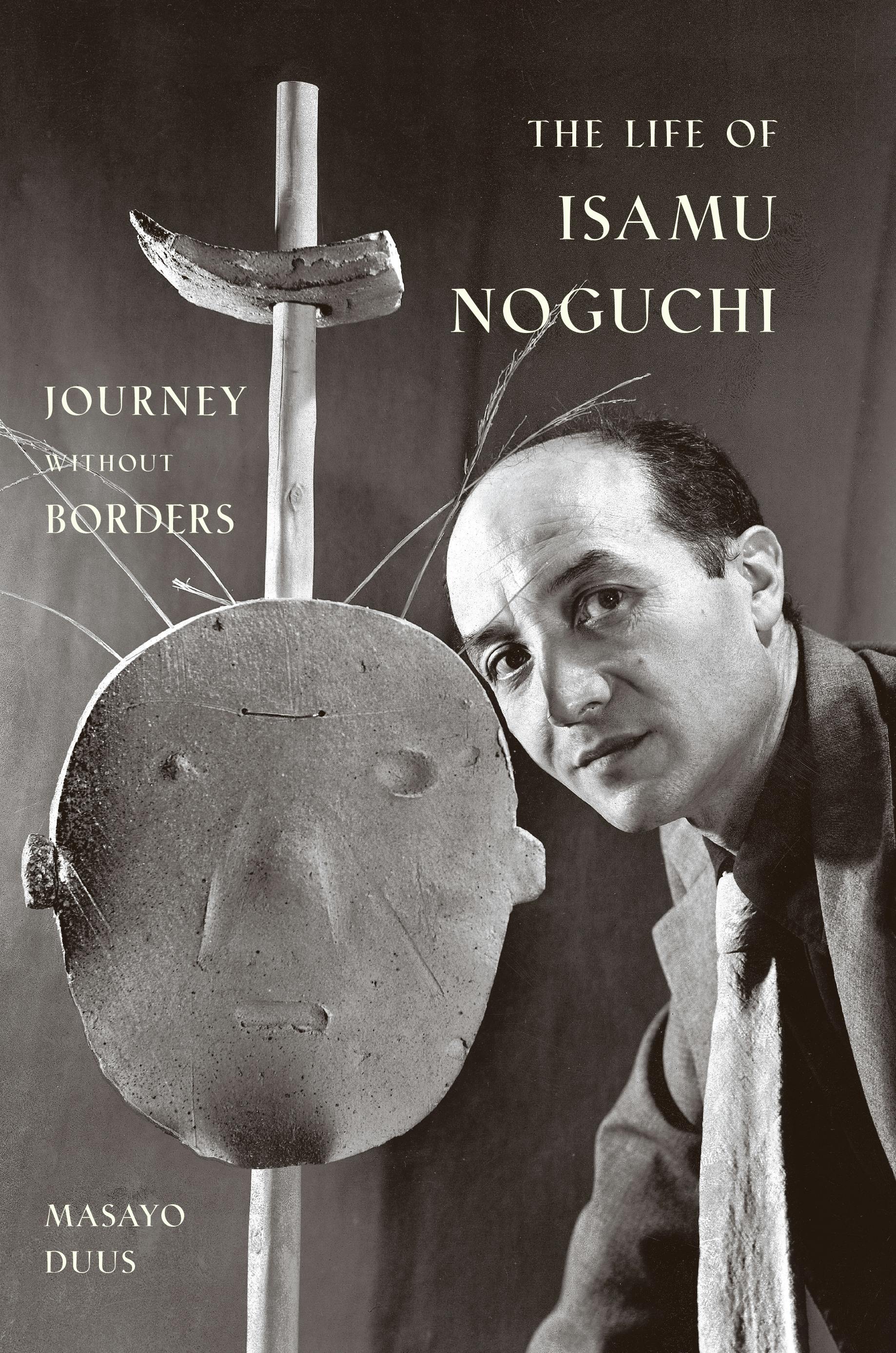 The Life of Isamu Noguchi | Princeton University Press