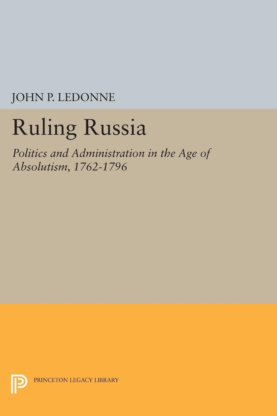 Ruling Russia | Princeton University Press