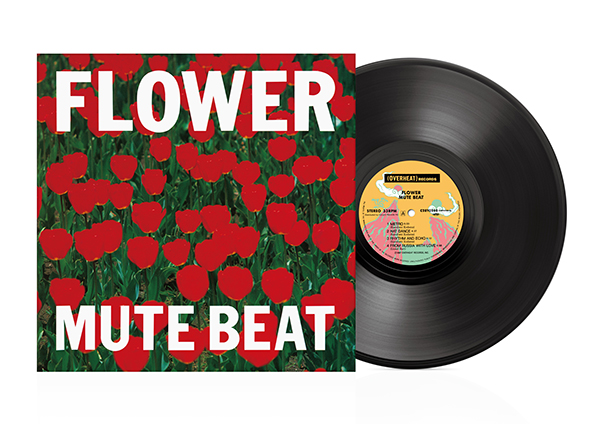 MUTE BEAT – FLOWER【LP】 | レコードの日