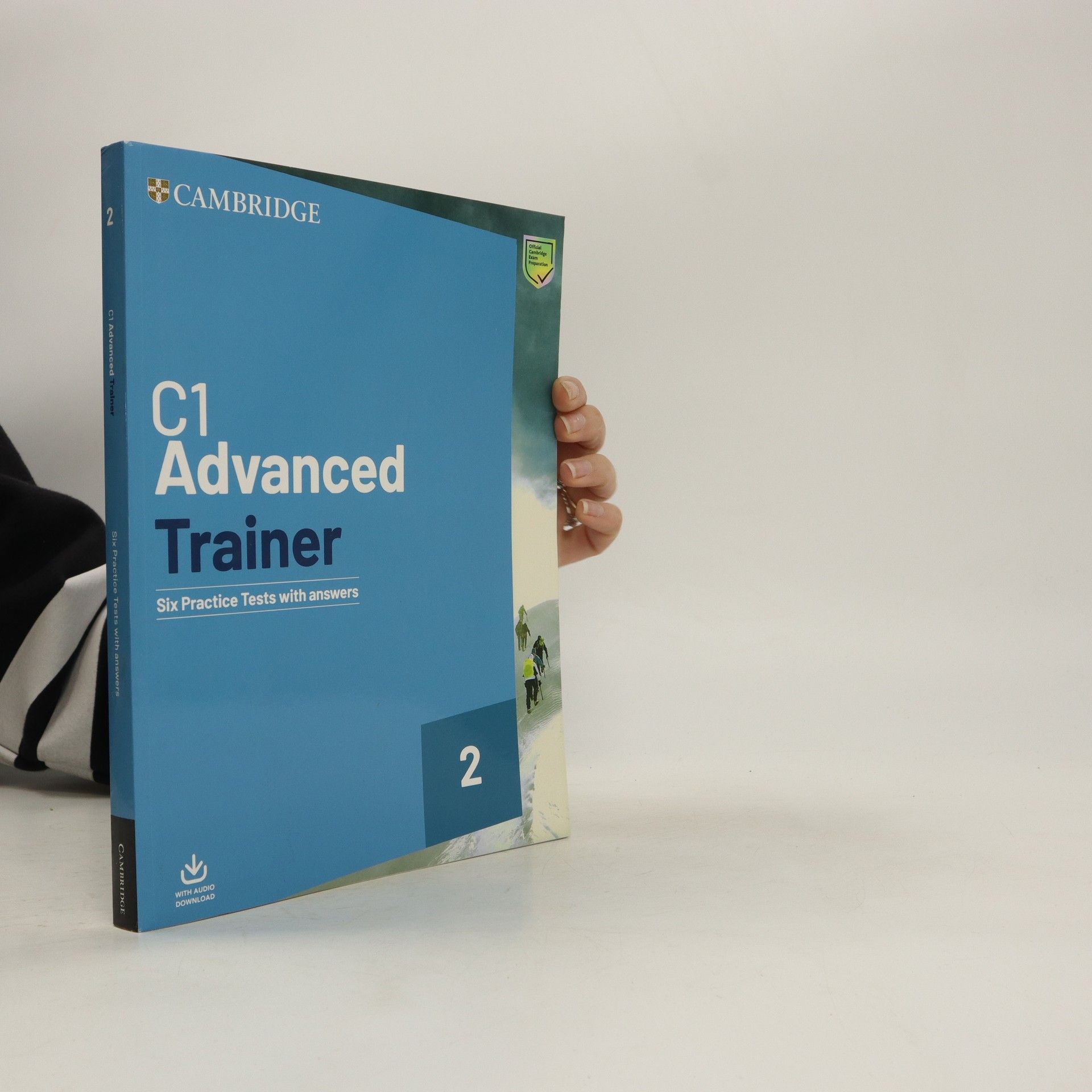C1 Advanced trainer : six practice tests with answers. 2 Advanced