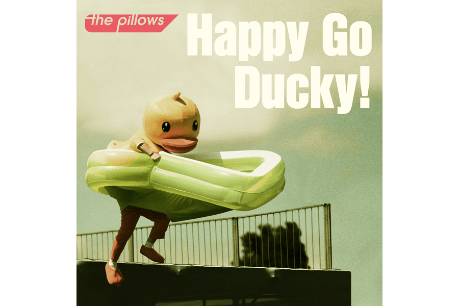 the pillows、ニューシングル「Happy Go Ducky!」CDジャケットと
