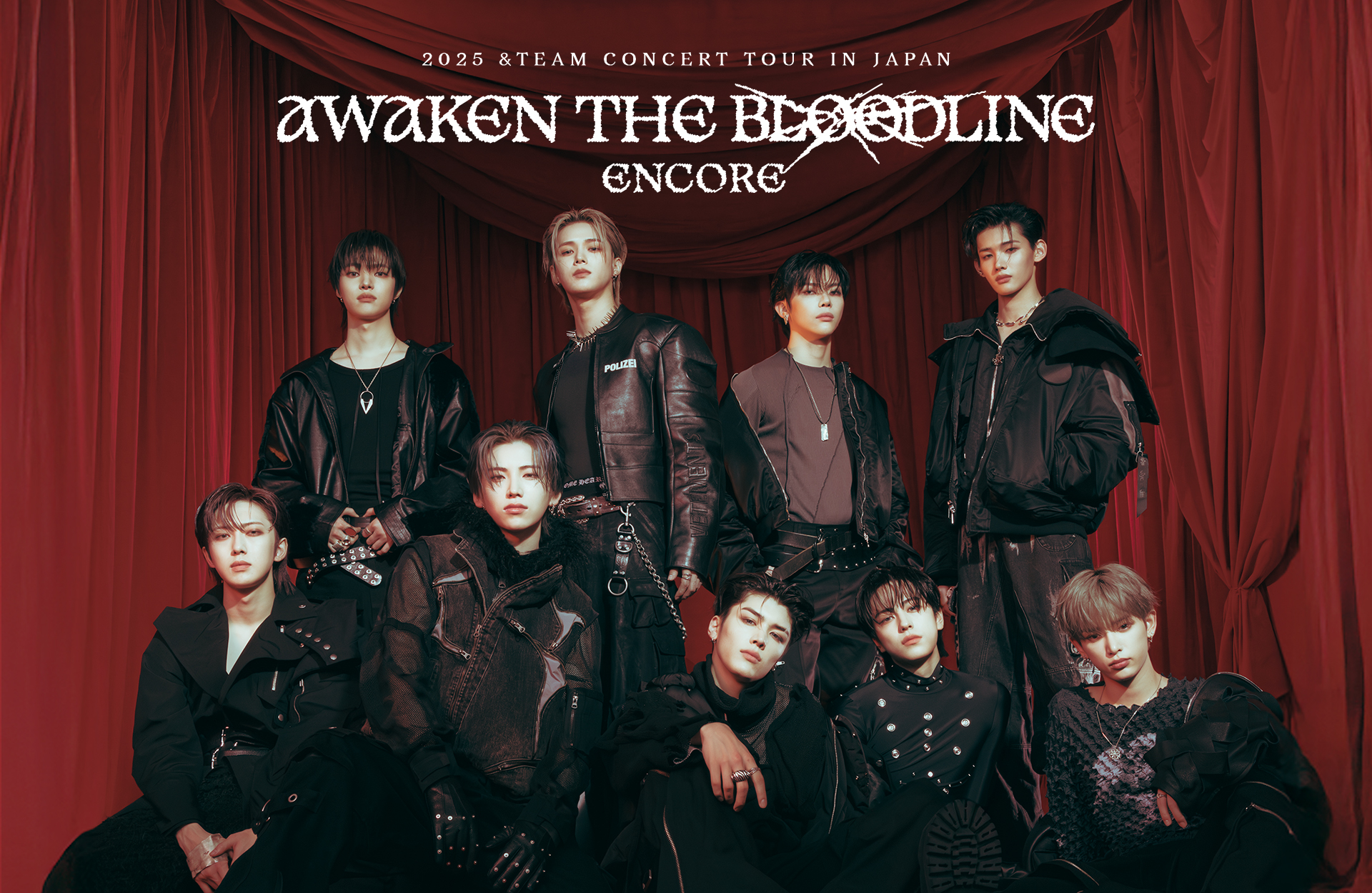 2025 &TEAM CONCERT TOUR 'AWAKEN THE BLOODLINE' ENCORE in JAPAN