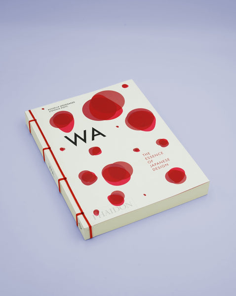 WA, The Essence of Japanese Design | Bøger | Seramikku