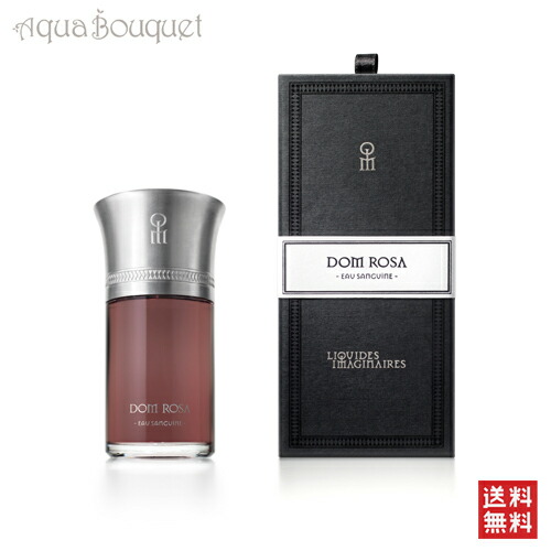 楽天市場】リキッドイマジネール LIQUIDES IMAGINAIRES ドンローザ EDP