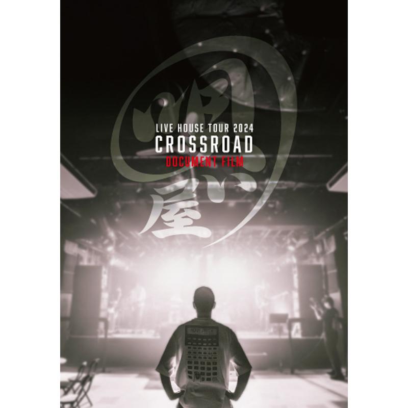 CROSSROAD LIVE HOUSE TOUR 2024 DVD 大宮 CROSSROAD LIVE HOUSE TOUR