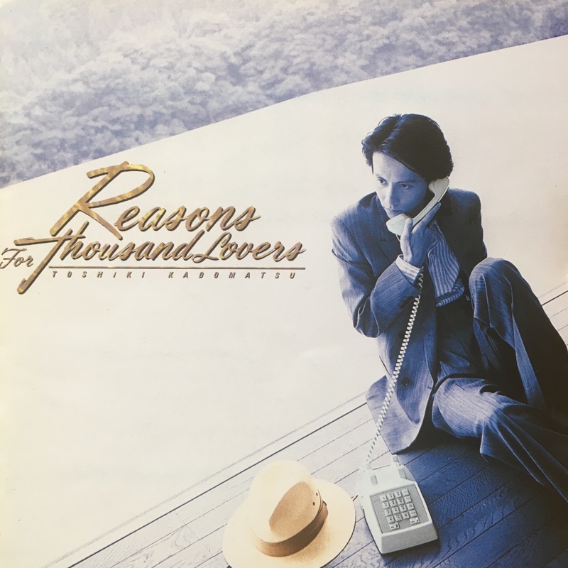Reasons for Thousand Lovers / 角松敏生 – Spread My Wings