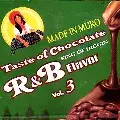 TASTE OF CHOCOLATE R&B FLAVOR VOL.3/DJ MURO/DJムロ｜HIPHOP/R&B