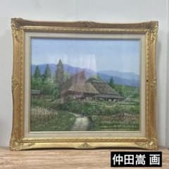 仲田嵩 「京都美山の民家」 真作保証油彩 額装 風景画絵画 - メルカリ